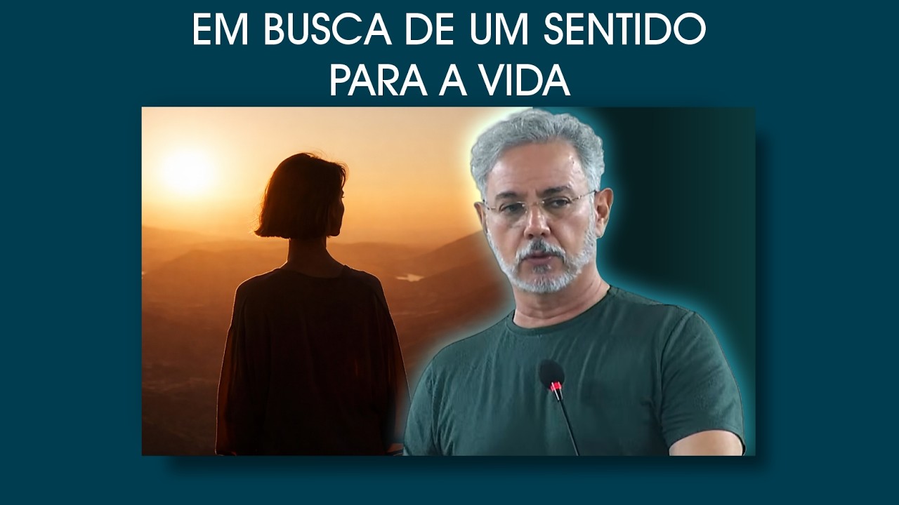 Em busca de um sentido para a vida - Carvalho Filho