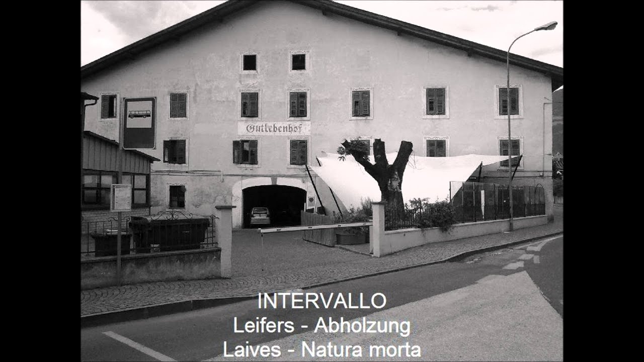 Intervallo - Leifers - Laives