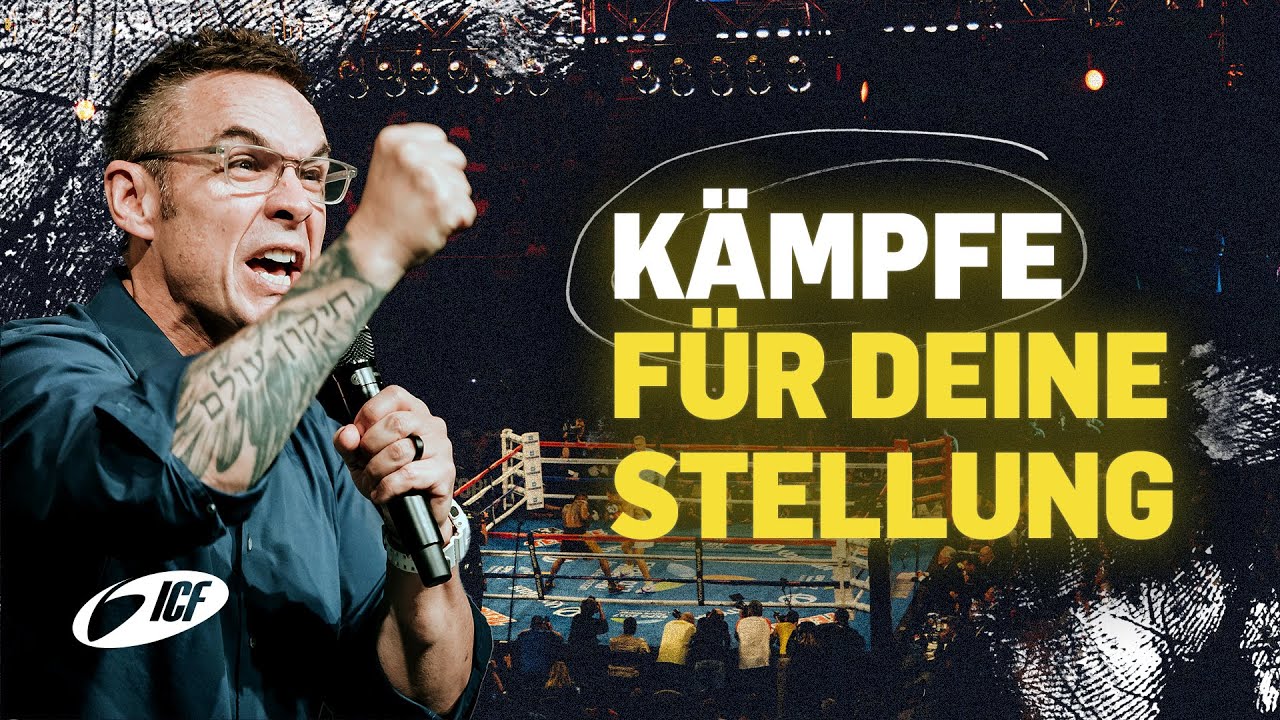 Kämpfe für deine Stellung | Scott Thomas (USA) | ICF Zürich