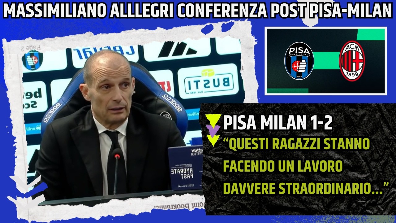 ALLEGRI CONFERENZA POST PISA MILAN: