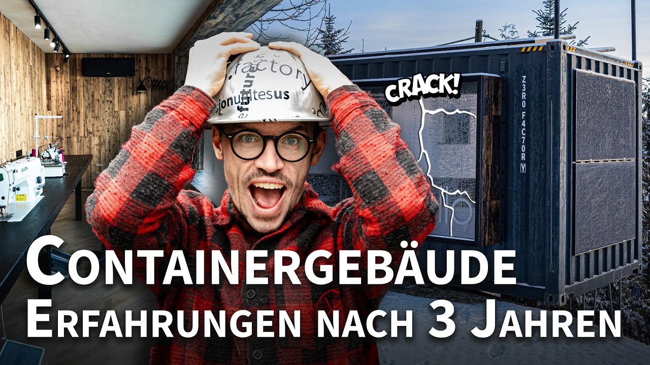 FEHLER die wir in 3 Jahren CONTAINERHAUS gemacht haben - lumipöllö | zero.factory