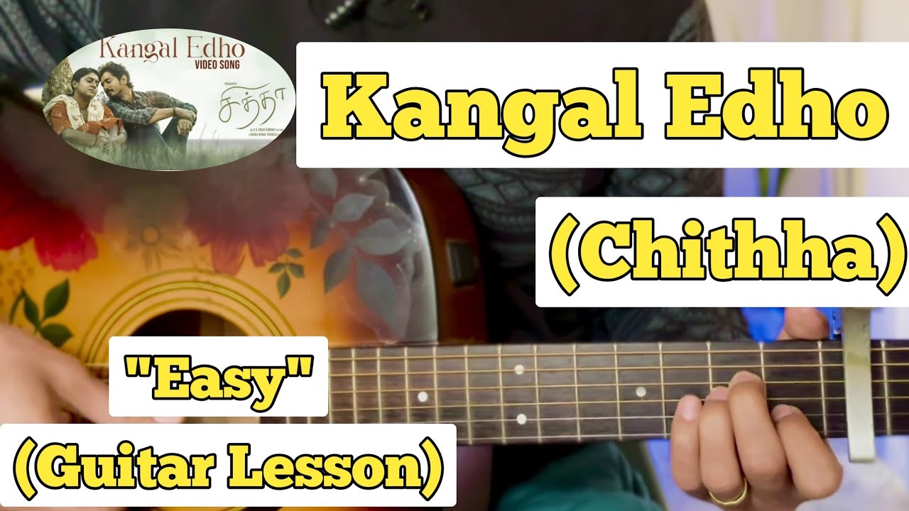 Kangal Edho - Chithha | Guitar Lesson | Easy Chords | (Tamil Song)