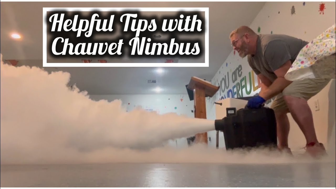 Chauvet Nimbus Helpful Tips