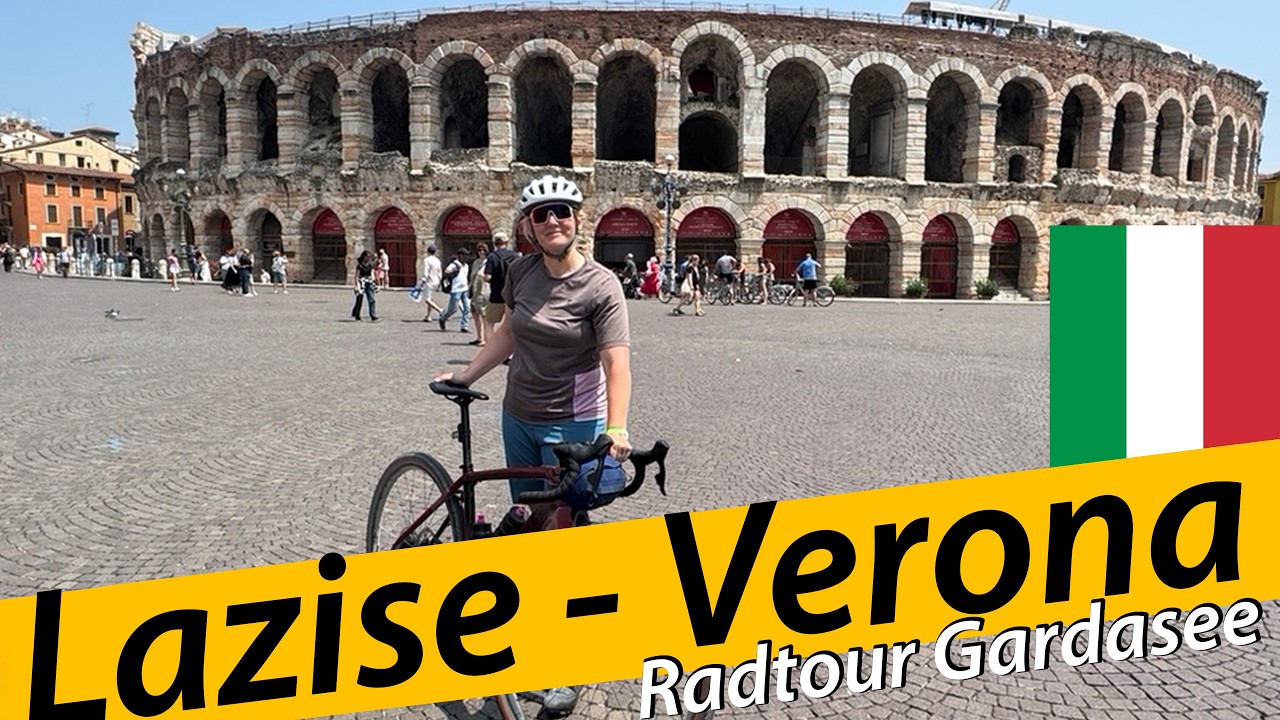 Radtour Gardasee: Lazise nach Verona – inklusive Pizza & Julia! 🍕❤️