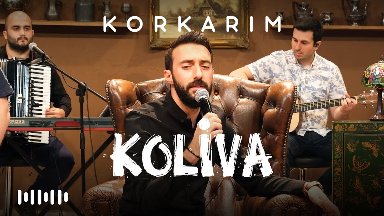 Koliva - Korkarım (Karadeniz Akustik Şarkıları)