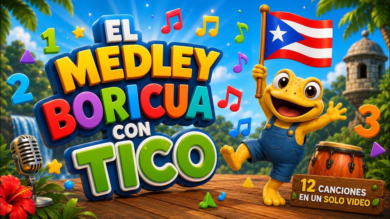 El Medley Boricua Con Tico - Canciones Para Ni&ntilde;os Boricuas | ABC Boricua + M&aacute;s