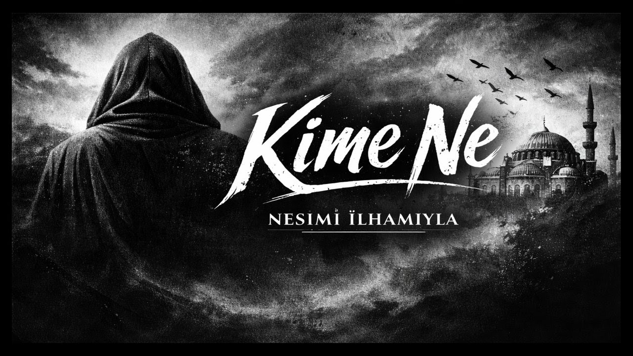 Nesimi – Kime Ne | Modern Müzikal Yorum