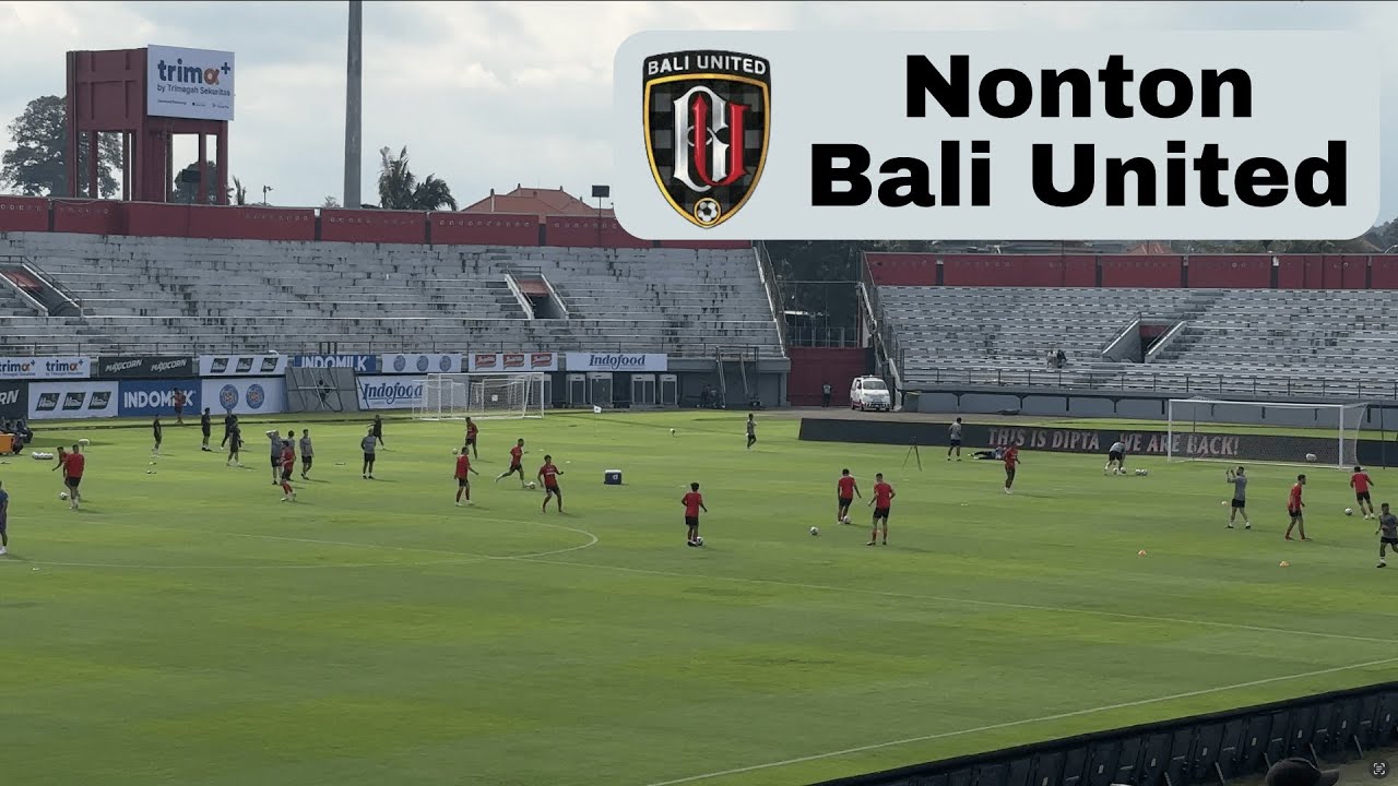 Mini Vlog : suasana nonton langsung ke stadion Bali United Vs Persik pertandingan 1 BRI Liga 1