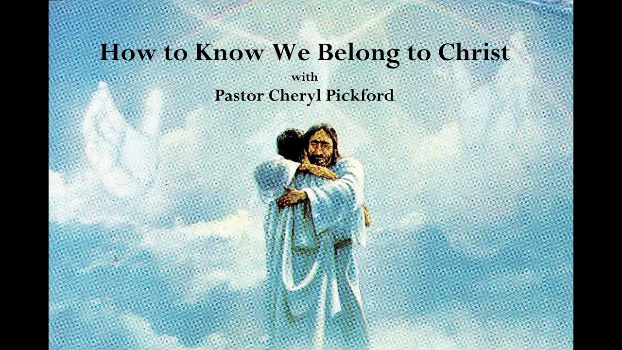 How to know we belong to Christ