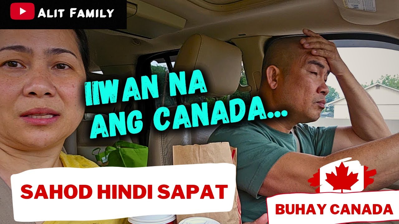 IIWAN NA ANG CANADA: SAHOD HINDI SAPAT #buhaycanada  #canadavlogs