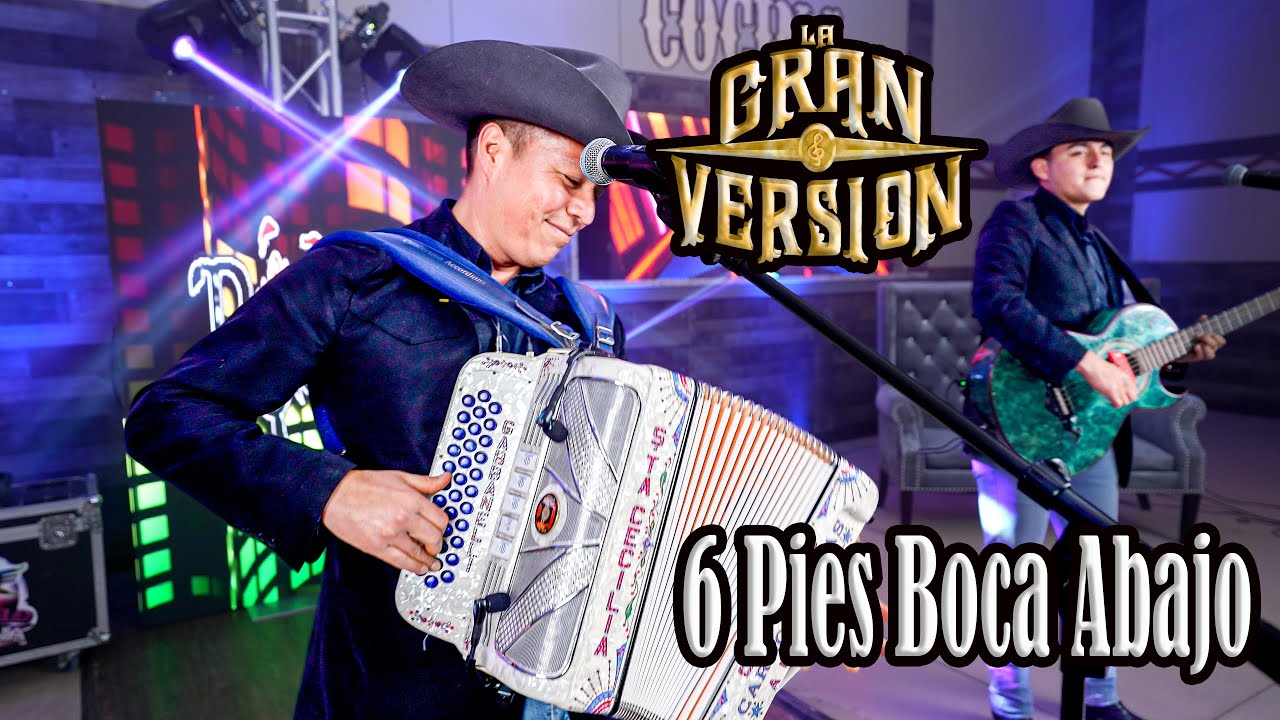LA GRAN VERSION - EN VIVO - 6 PIES BOCA ABAJO