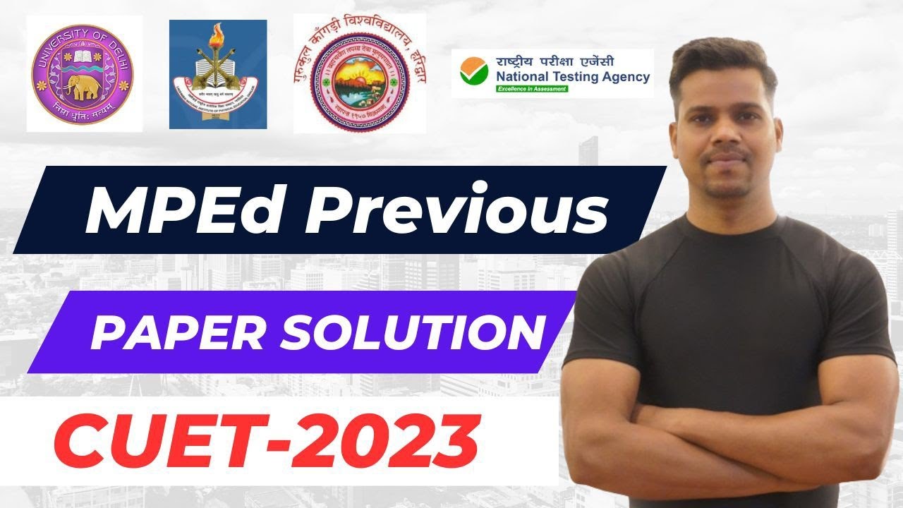 MPEd CUET previous paper 2023//solution Part -1//Physical education