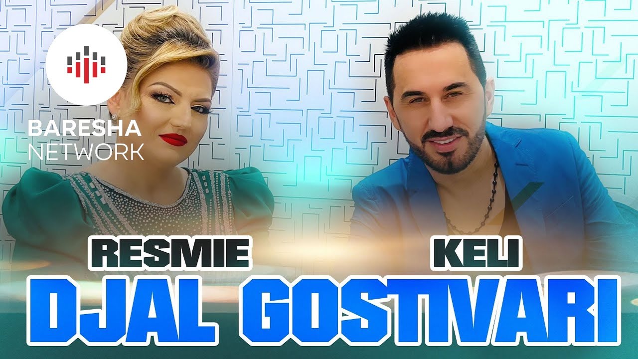 Keli & Resmie Ameti - DJAL GOSTIVARI ( Official Video ) #gezuar2025