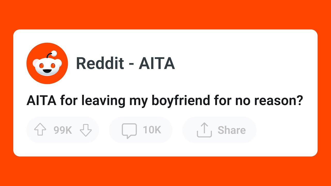 AITA for leaving my boyfriend for no reason? #redditstories #aita #aitaupdate #aitareddit