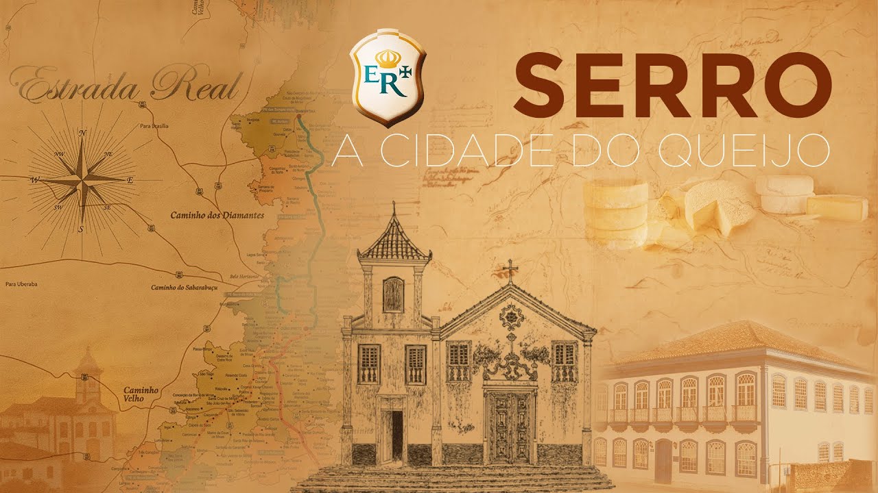 Serro - Cidade do Queijo Artesanal