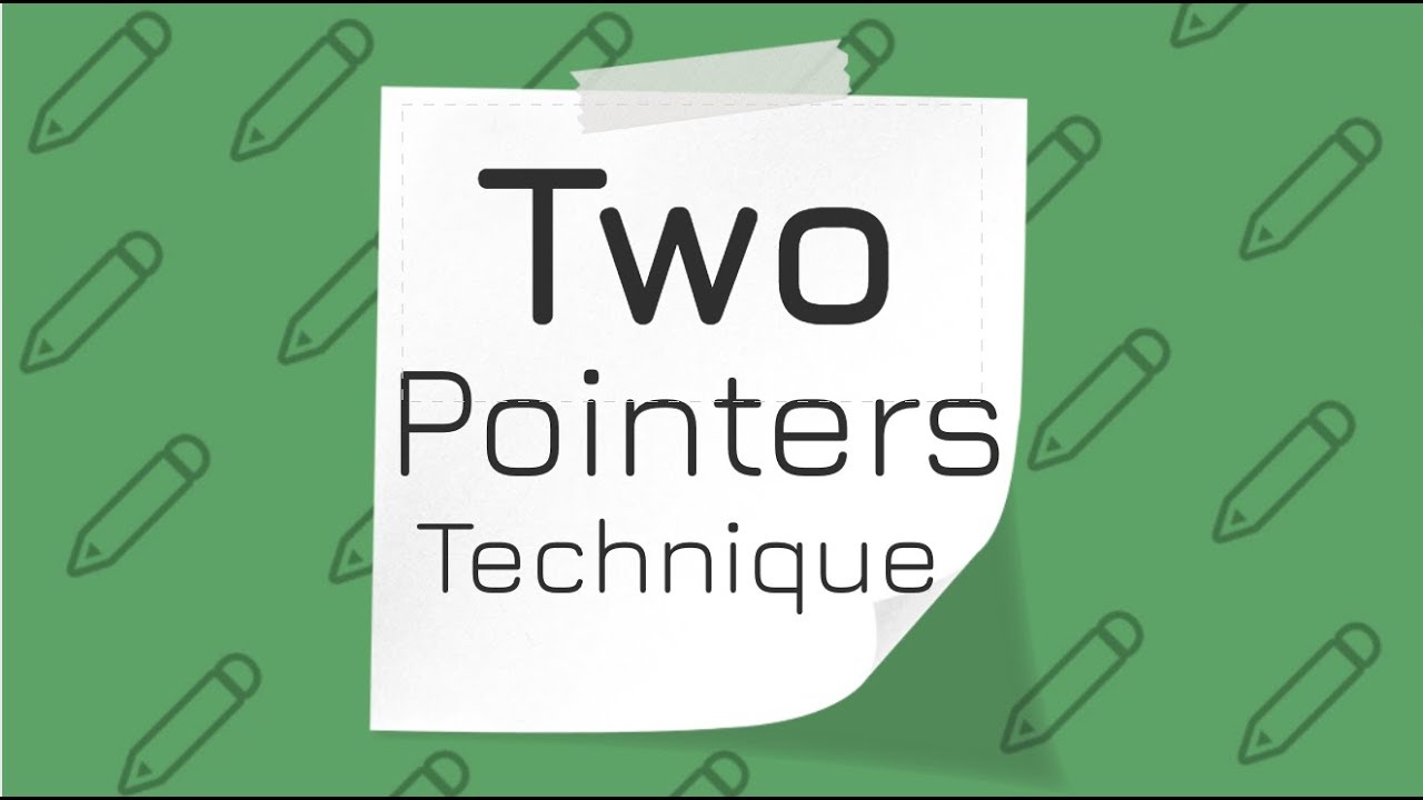 Two Pointers Technique (in JavaScript)