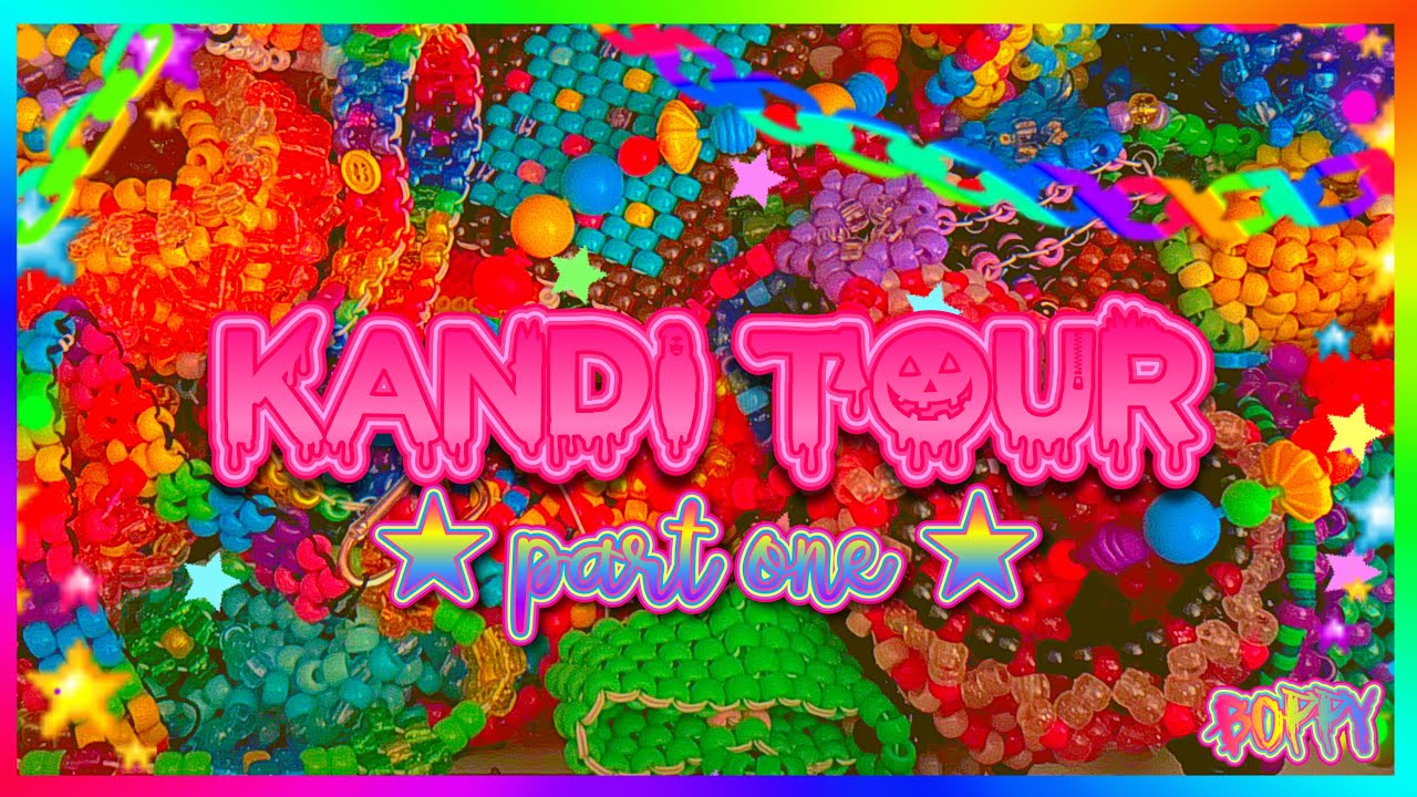 super epic kandi tour!!1!1 🌈✨