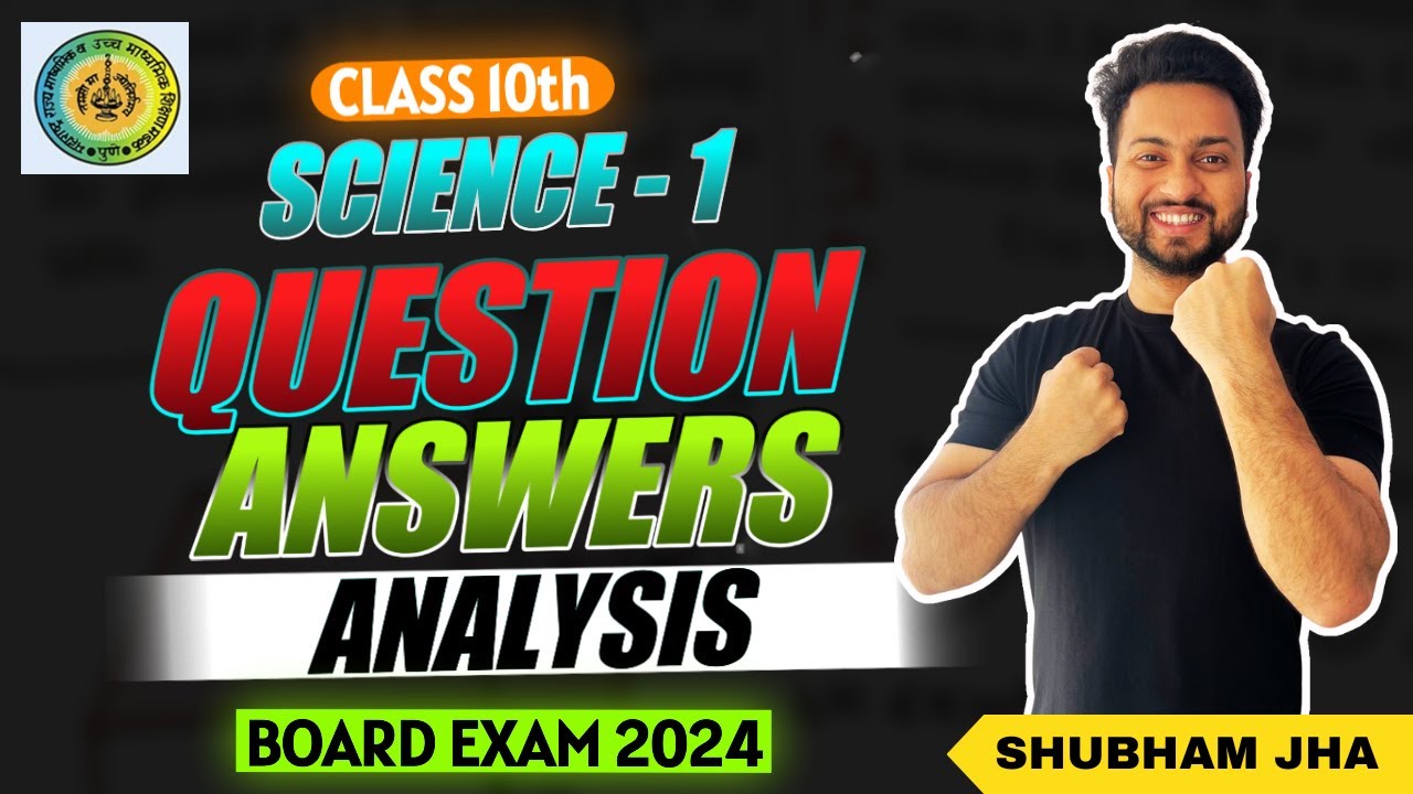 Class 10th Science 1 | Board Exam 2024 | Solution