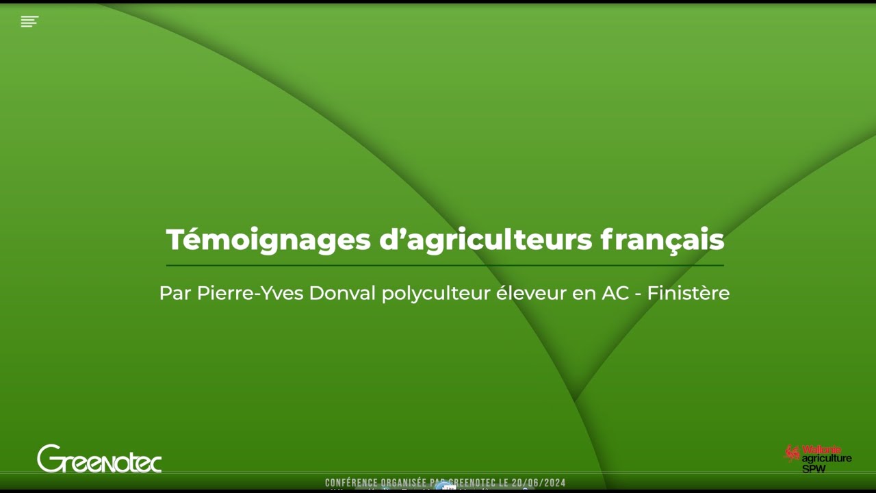 Témoignage d’agriculteur : Pierre-Yves Donval