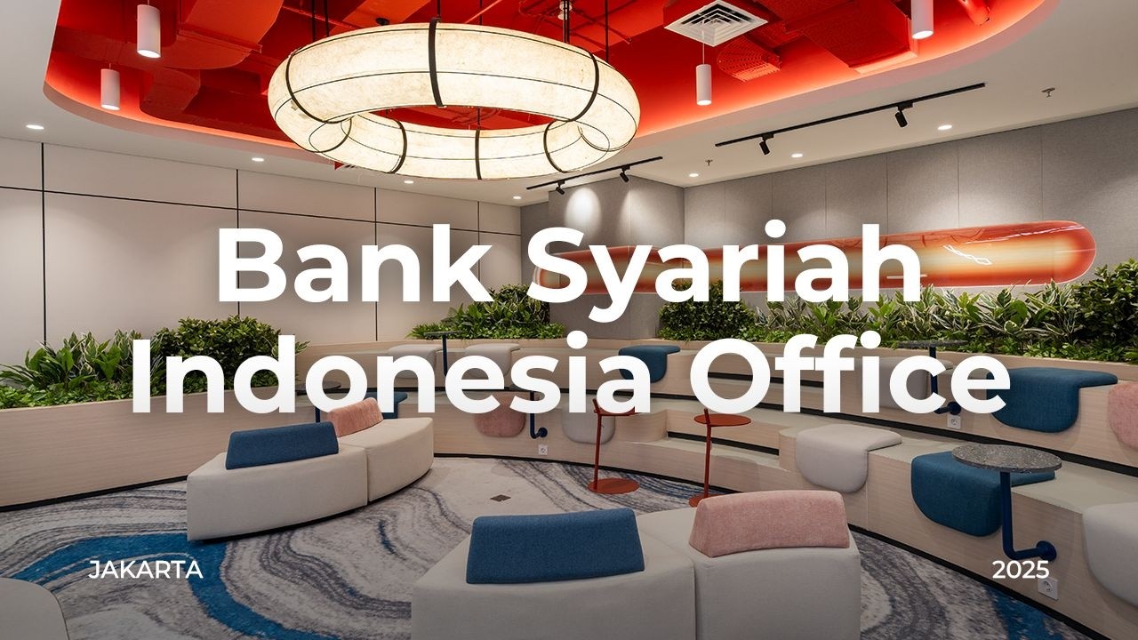 Project Highlights: Interior Contracting for Bank Syariah Indonesia Office