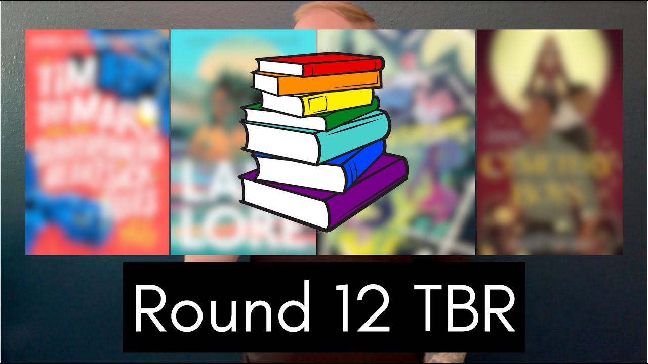 Round 12 TBR | Queer Lit Readathon