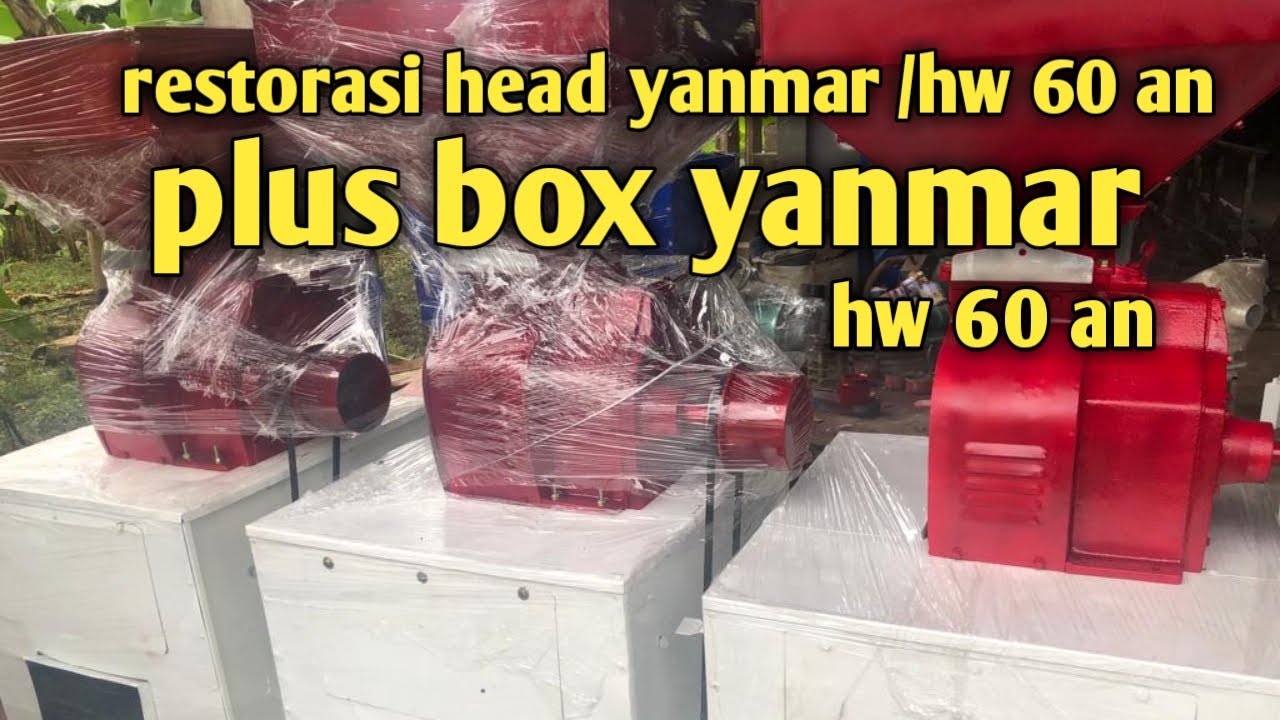 Restorasi head yanmar plus box yanmar hw 60 an