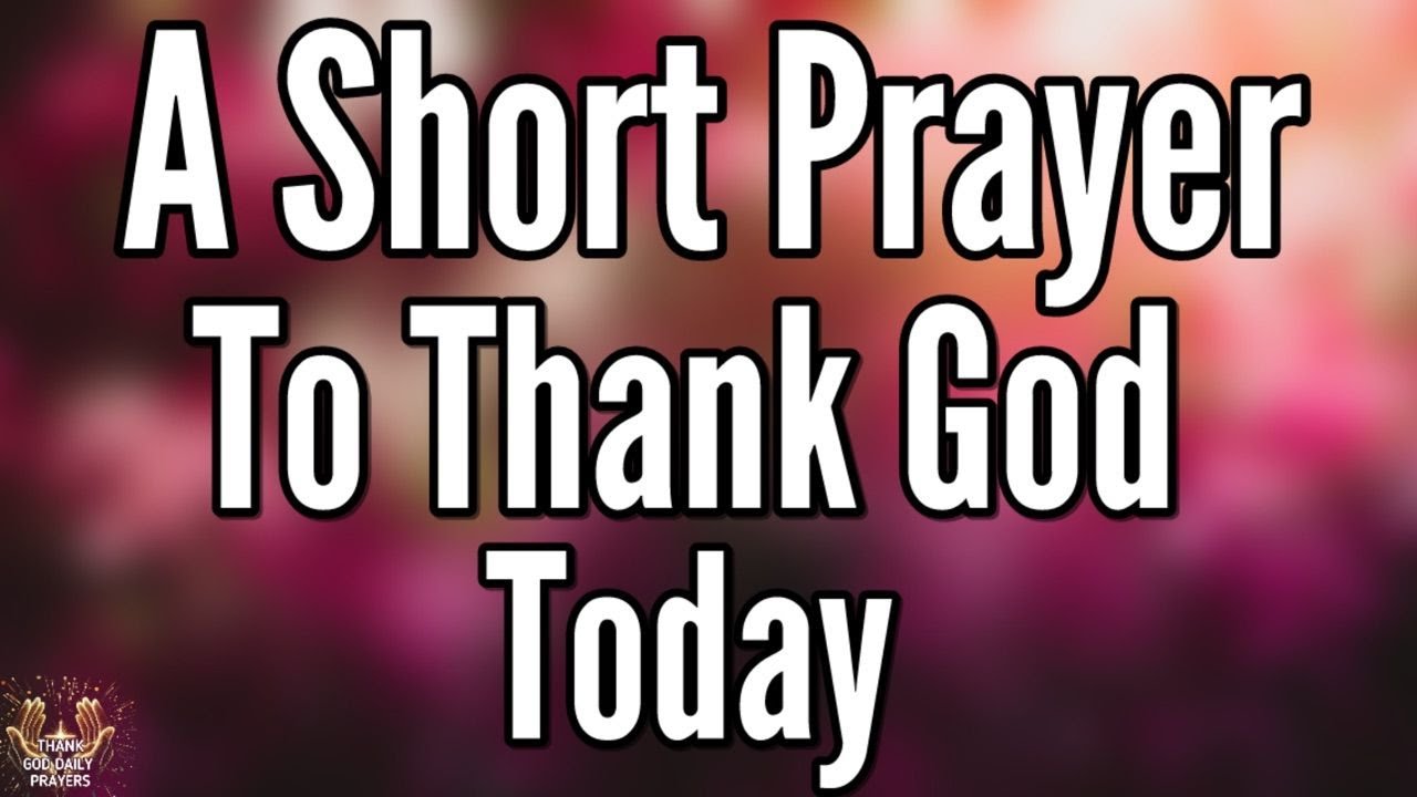 Thank You, Dear God &mdash; Morning Prayer