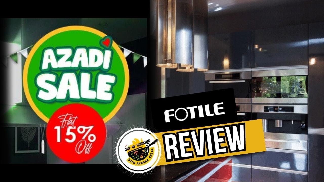 Azadi Sale on Fotile I Fotile Pakistan I Joy of Cooking with Ayesha Dalal #fotile #azadisale