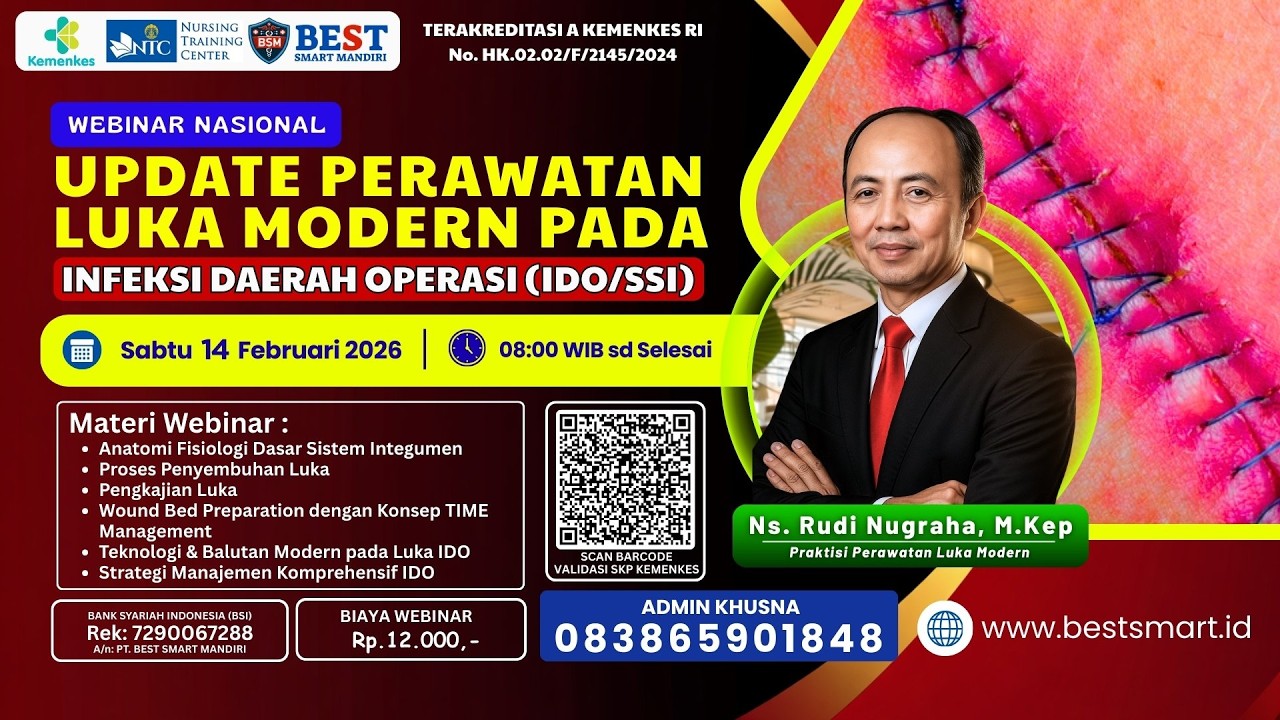 Webinar Update Perawatan Luka Modern Pada Infeksi Daerah Operasi (IDO/SSI)