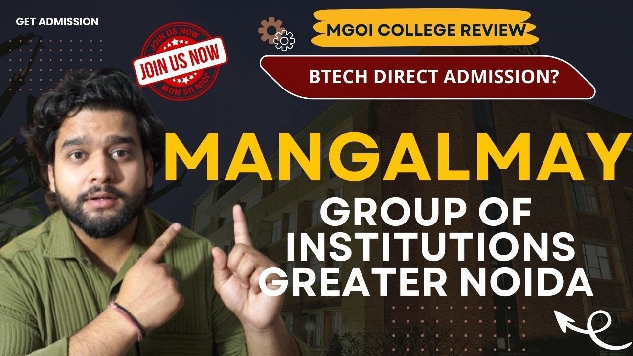 Mangalmay Institute of Management and Technology Review | Btech Admission, Fees, Cutoff, Placement?