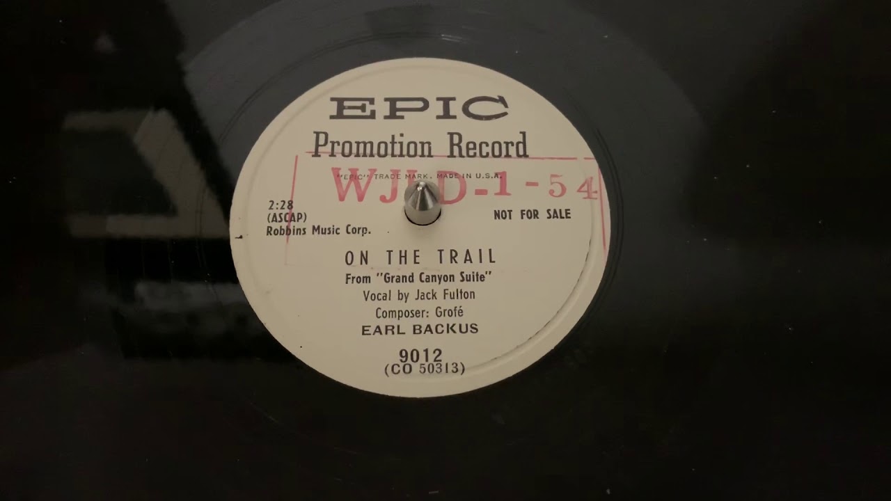 “On the Trail” Earl Backus w/phantom vocal by Jack Fulton - Epic 9012