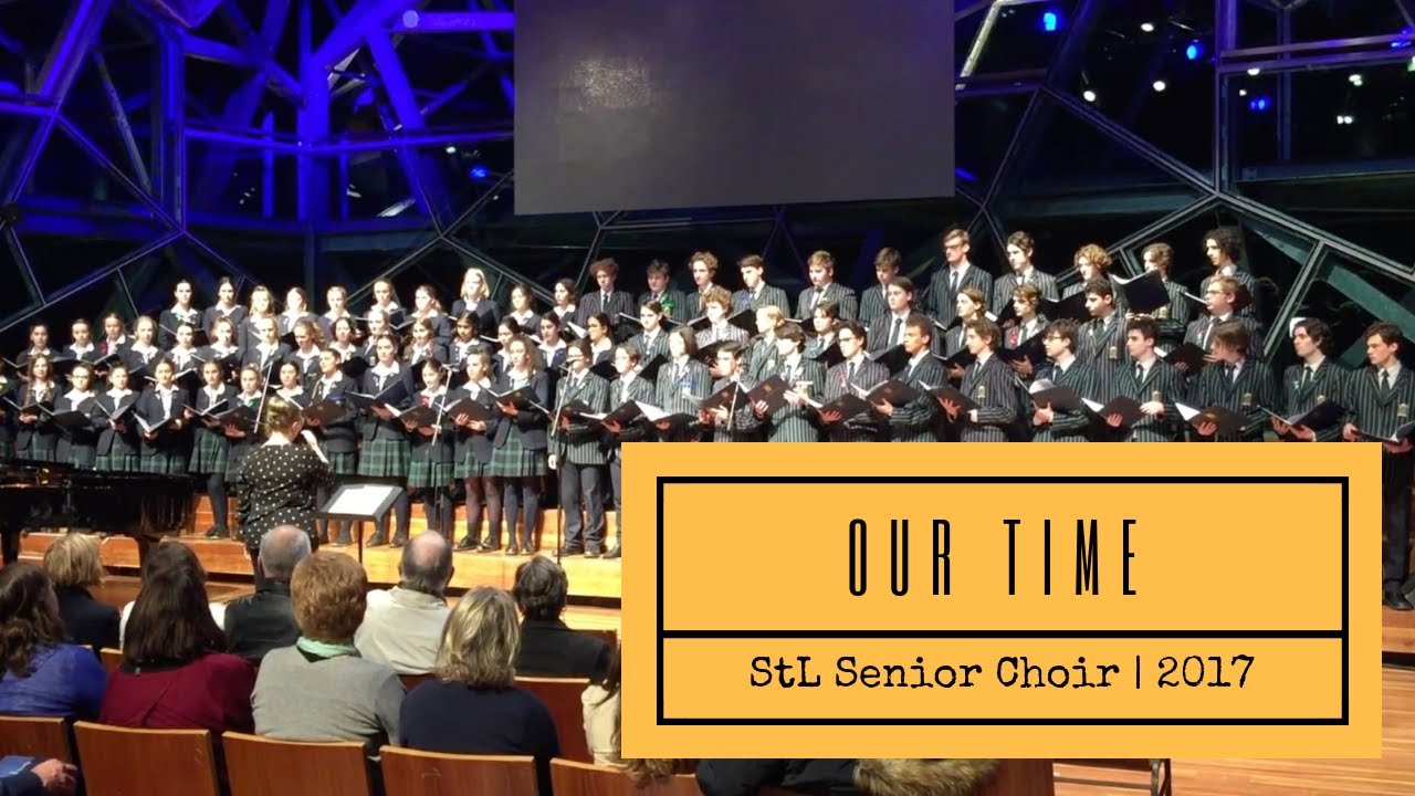 Our Time - StL Senior Choir (2017 Choir Concert)