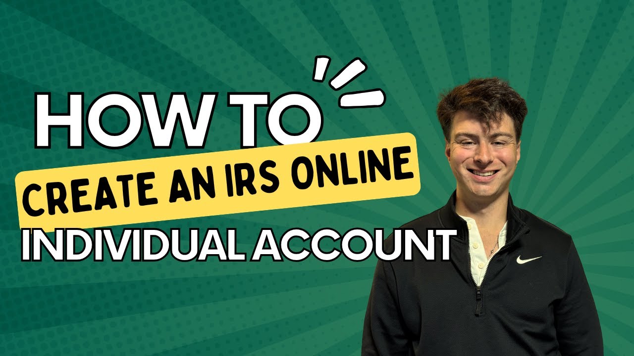 How to create an IRS Online Individual Account (2025)
