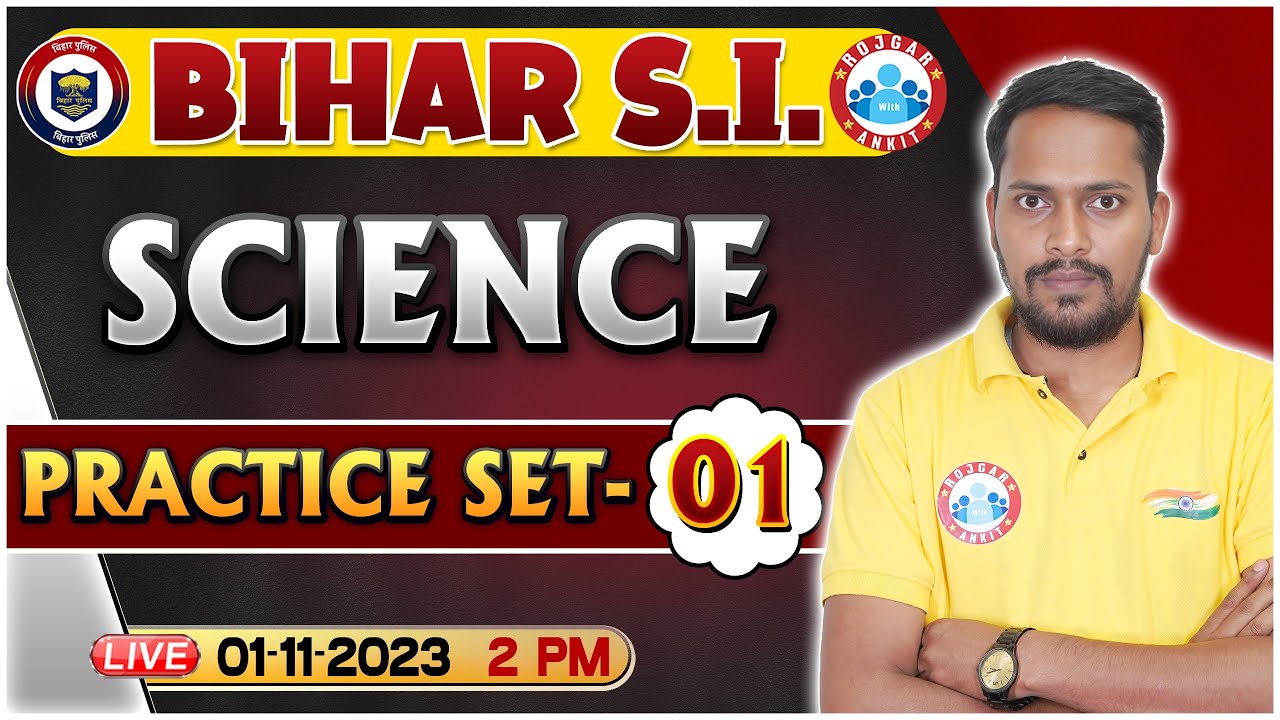 बिहार दरोगा भर्ती 2023 | Bihar Police SI Science Practice Set 1, Bihar SI Science PYQ's By Rahul Sir