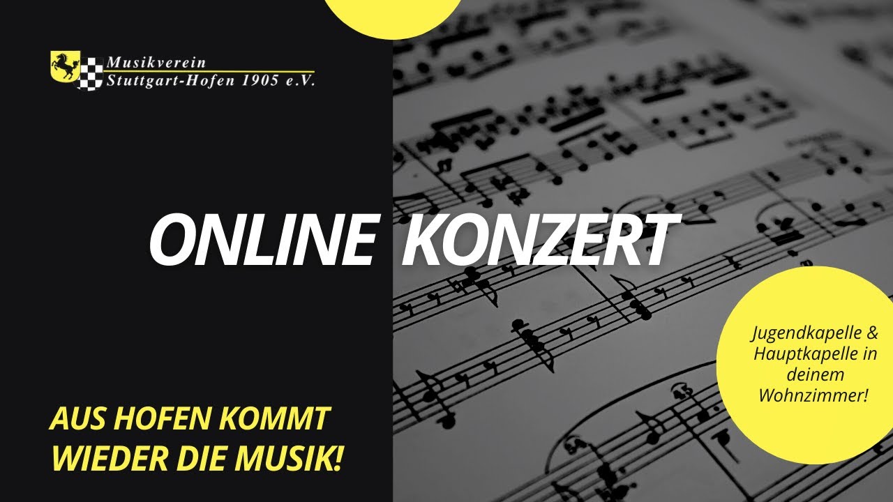 1. ONLINE-KONZERT des Musikverein Stuttgart-Hofen 1905 e.V. | Aus Hofen kommt wieder die Musik!