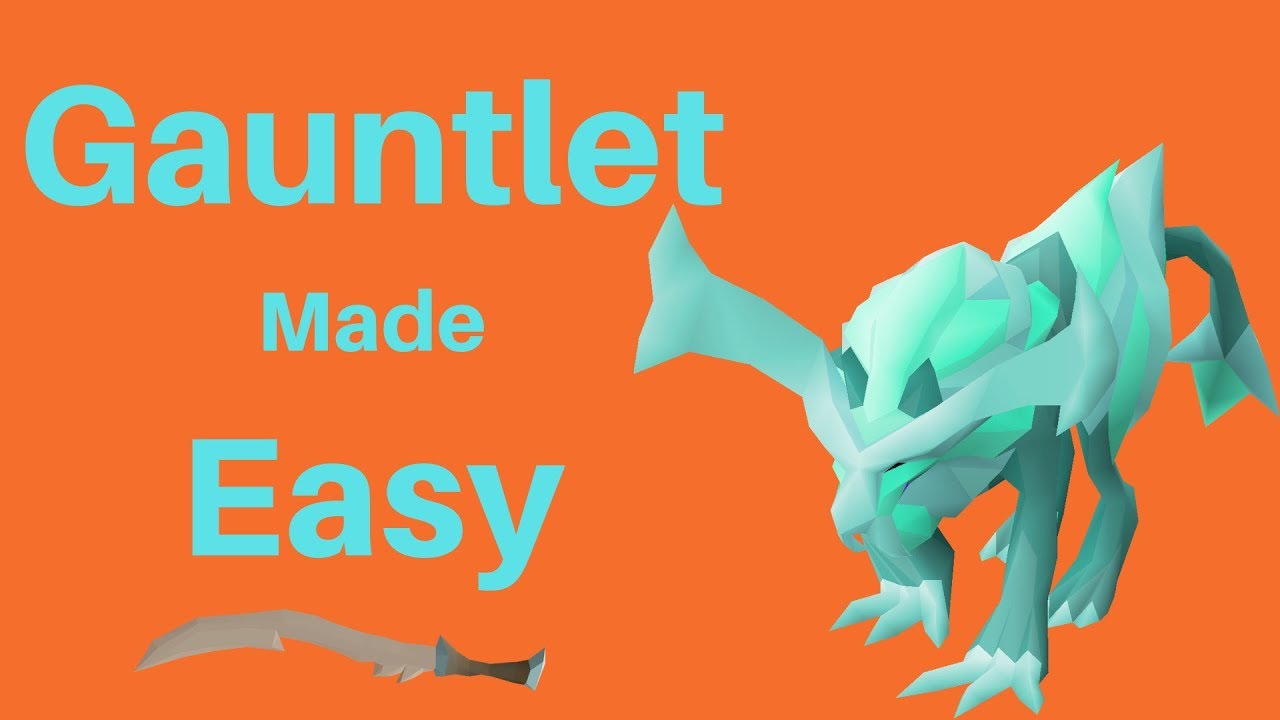 Gauntlet Guide (How to Defeat The Crystaline Hunllef) OSRS
