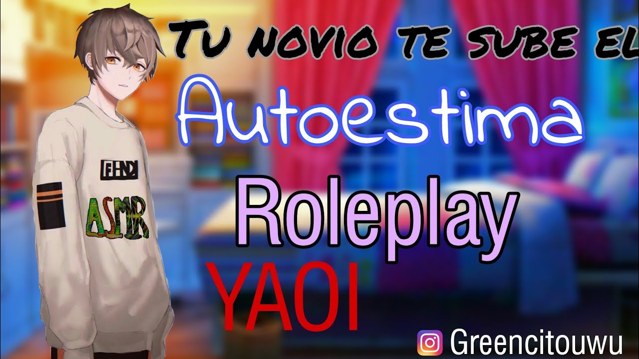 ASMR YAOI - tu novio te anima subiendote el AUTOESTIMA