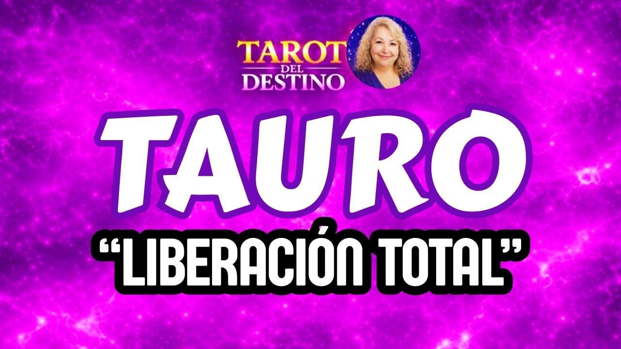 TAURO ♉ LLEGA UNA TRANSFORMACIÓN… Y TE LIBERAS | Tarot del Destino #tauro