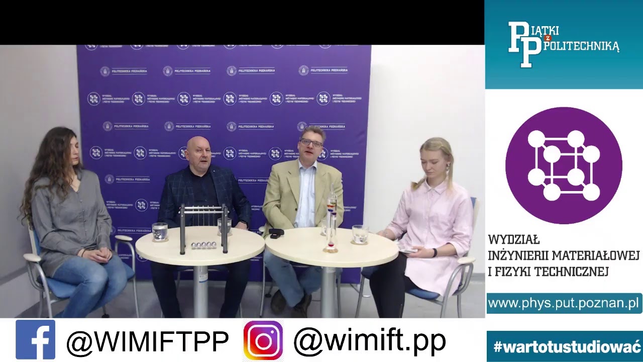 Wydział Inż. Materiałowej i Fizyki Technicznej PP – transmisja na żywo