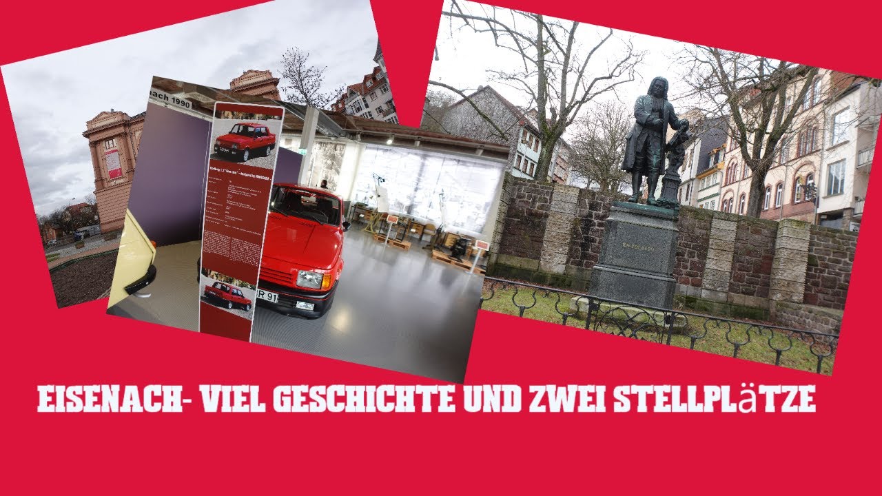 Eisenach- Viel Geschichte und zwei Stellplätze