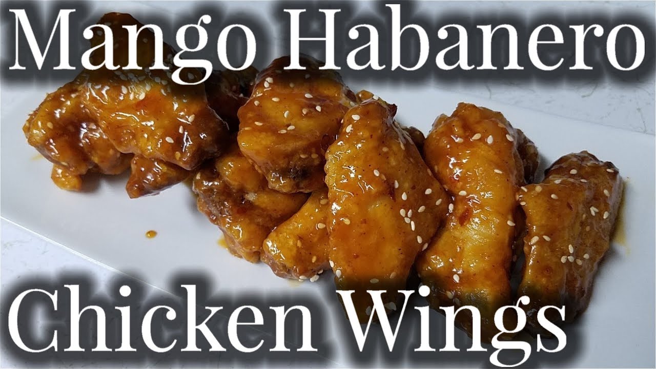 Chicken Wings (2019):  Sweet Baby Ray Mango Habanero (Spicy!)