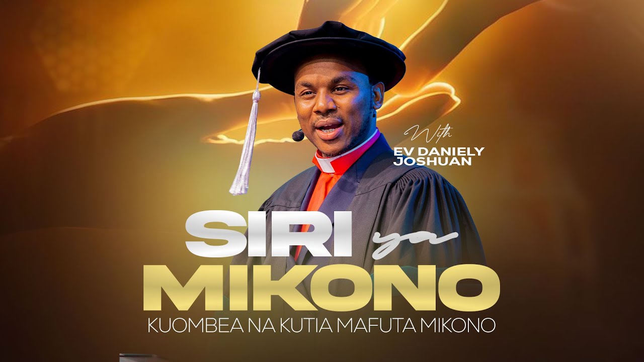 LIVE  : SIRI ILIYO KATIKA MIKONO ( KUOMBEA NA KUTIA MAFUTA MIKONO) | JAN 11TH, 2026  | EV DANIELY J
