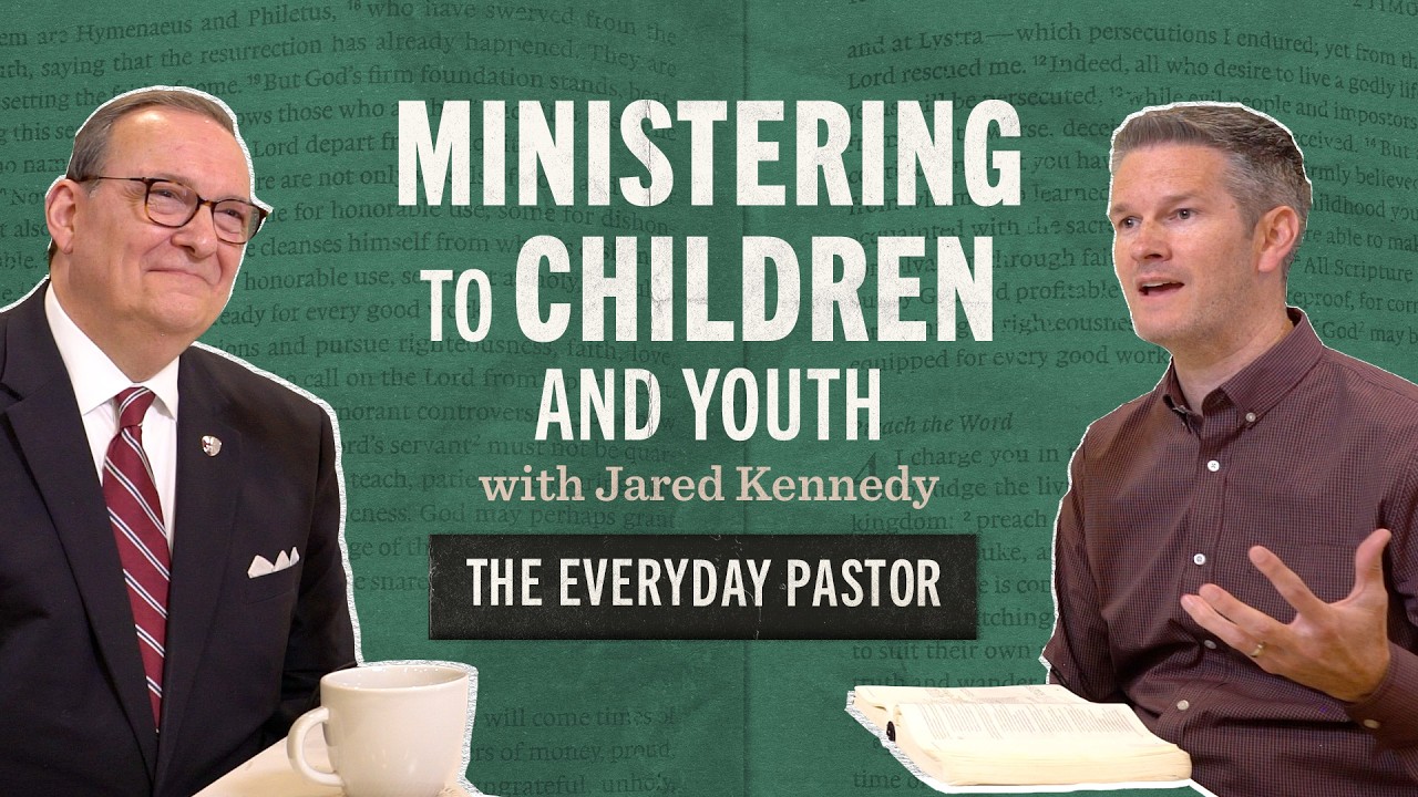 Ministry to Children and Youth (with Jared Kennedy) [The Everyday Pastor - Ep. 35]