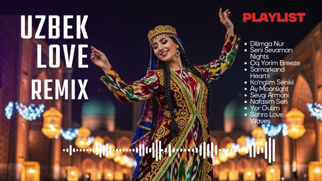 Uzbek Traditional Love Remix 🕌 | Cultural Romance with Modern Style