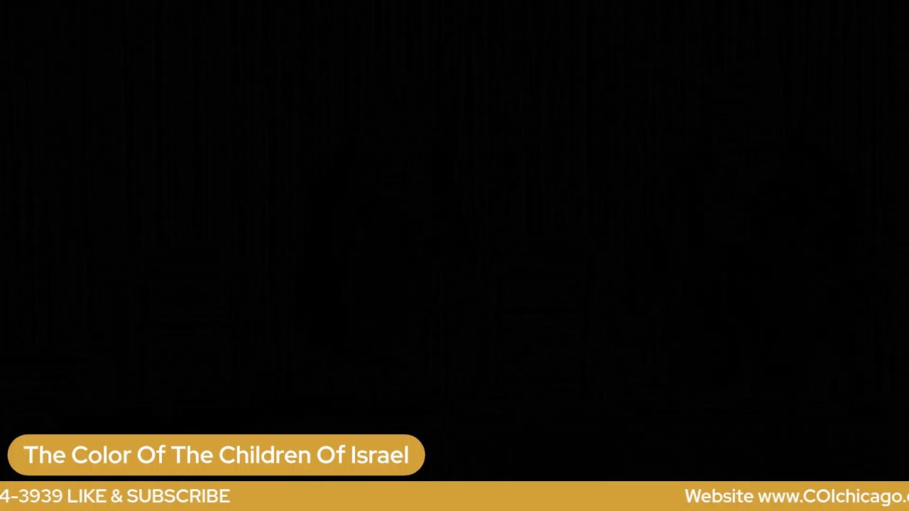 The Color Of The Children Of Israel