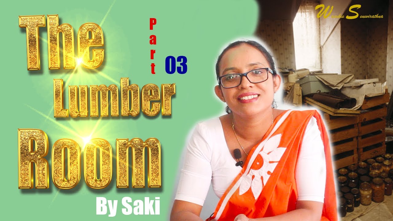 The Lumber Room | By Saki | Part 03 | The Literature Teacher