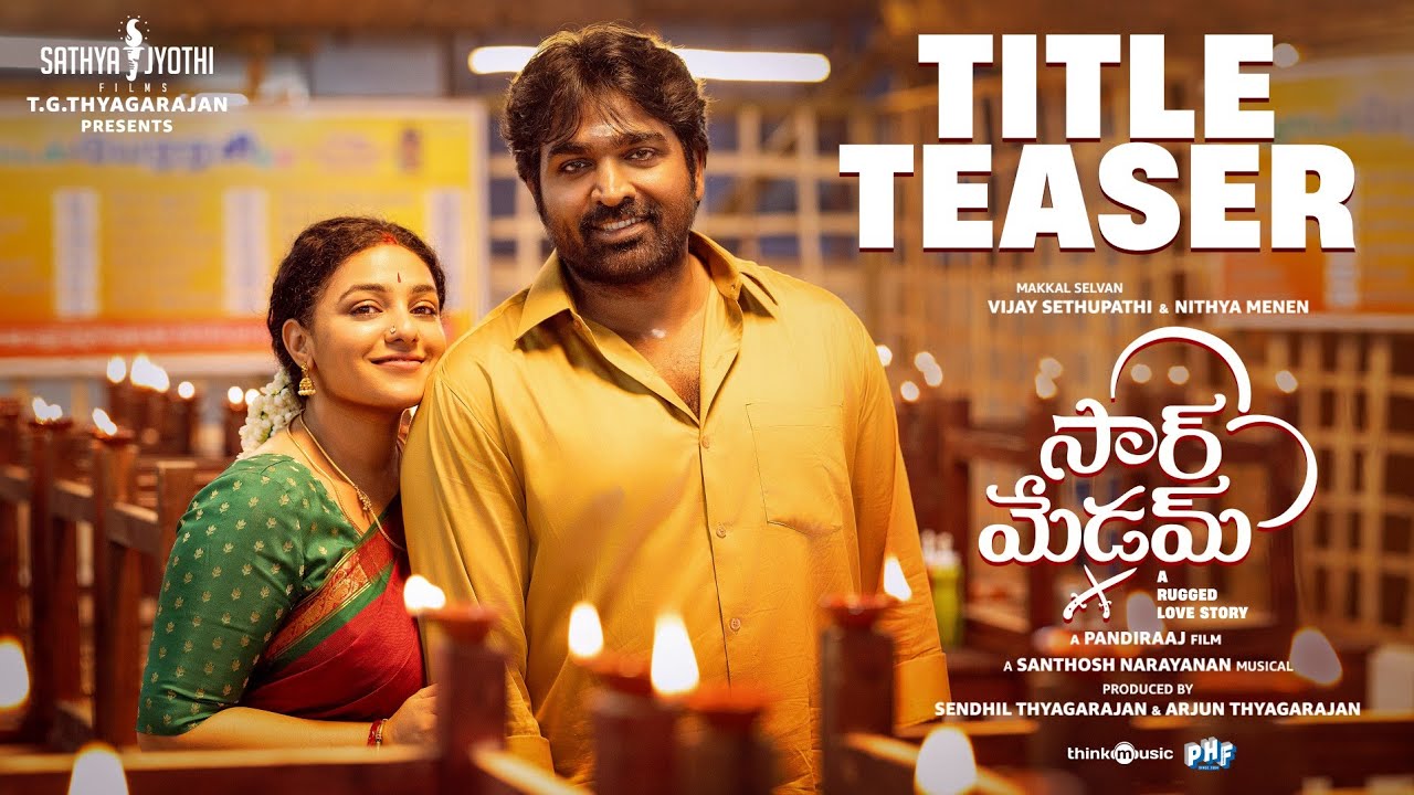 Sir Madam (Telugu) - Title Teaser | Vijay Sethupathi, Nithya Menen | Pandiraaj | Santhosh Narayanan