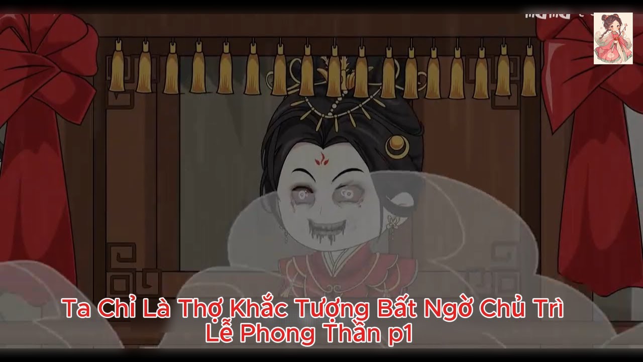 Ta Chỉ Là Kẻ Khắc Tượng Bất Ngờ Trở Thành Người Phong Thần P1 Tuệ Mẫn Vietsub