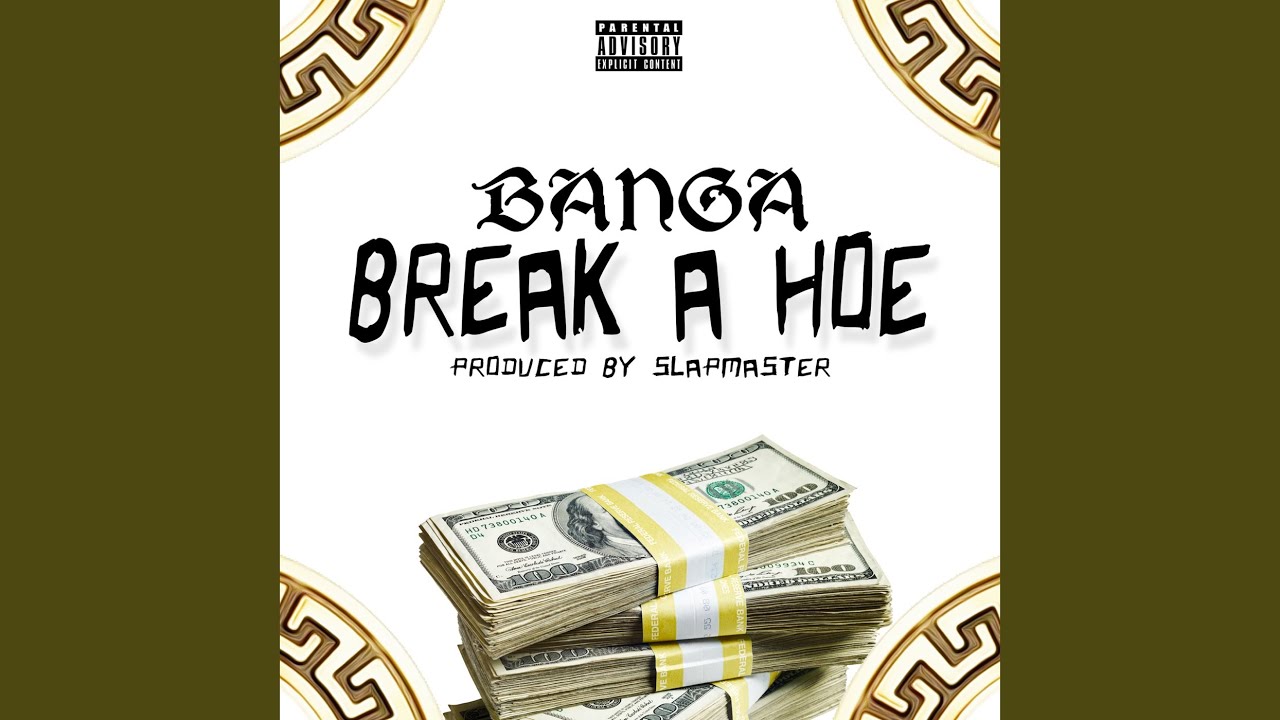 Break a Hoe