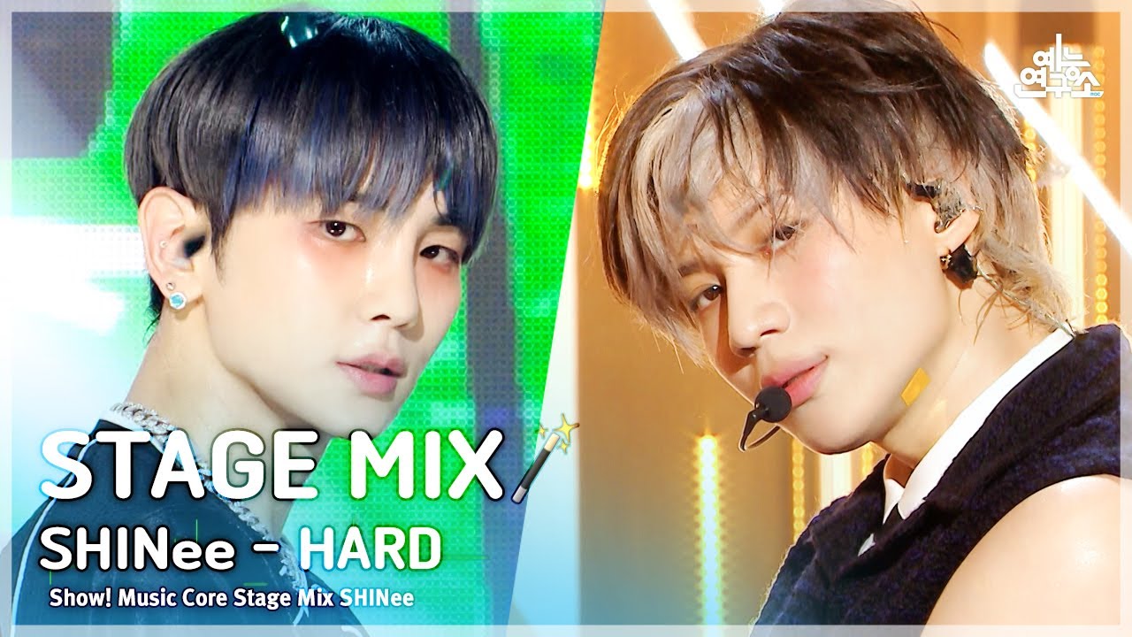 [STAGE MIX🪄] SHINee &ndash; HARD(샤이니 - 하드) | Show! Music Core